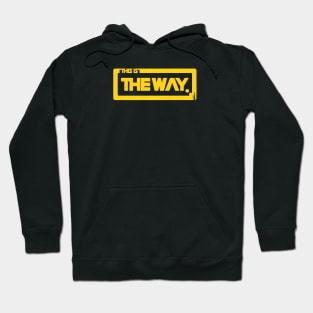 This is THE WAY Hoodie